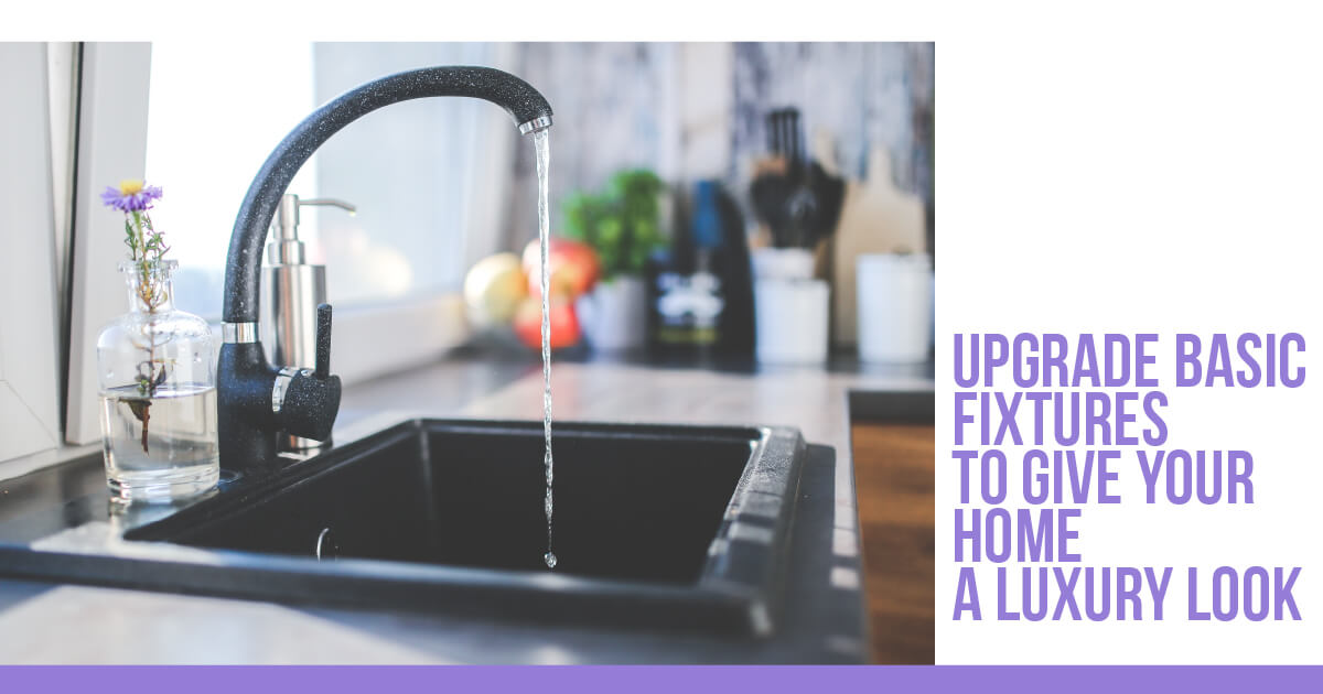 Add Value to Your Home with These 9 DIY Improvements Upgrade Basic Fixtures Pam Fraser