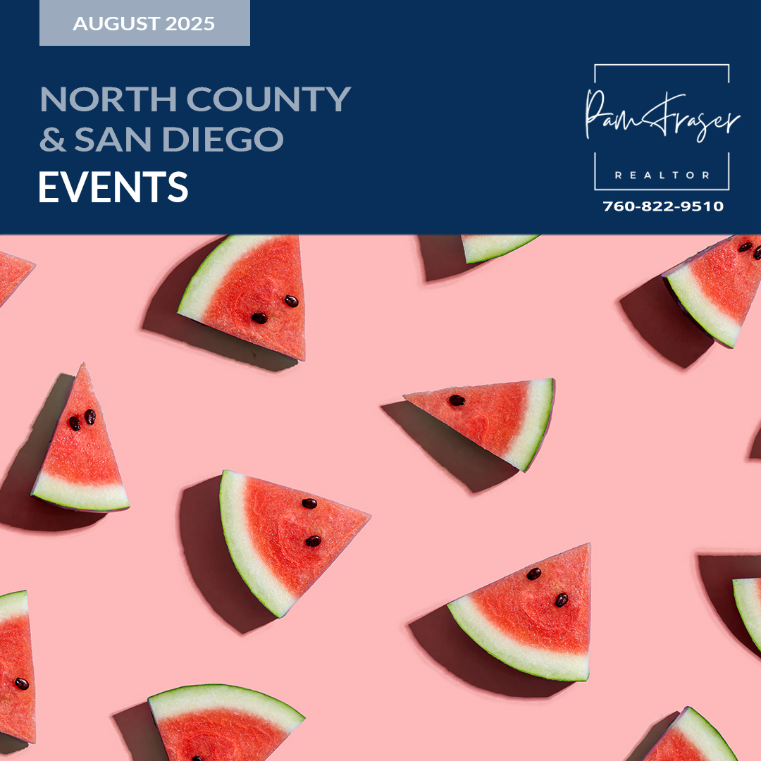 North County and San Diego Events August 2025 by Pam Fraser. Picture of watermelon slices on a pink background.