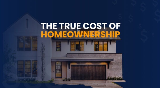 The True Cost of Homeownership: What You Pay Beyond the Mortgage